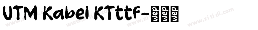 UTM Kabel KTttf字体转换
